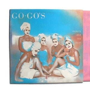The Go Go&#39;s Vinyl LP * Beauty and the Beat -Tested Good * 1980s Pop Rock