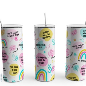 Motivational Sayings Sublimation Tumbler, Ready to Press Sublimation Transfer, 20 oz. Skinny Tumbler