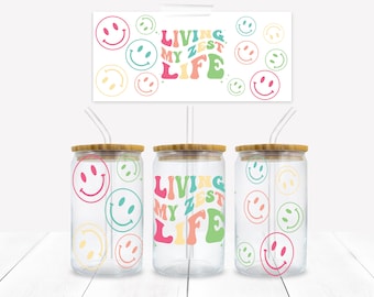 Living My Zest Life 16oz Libbey Glass Can Jar Instant Download PNG Sublimation