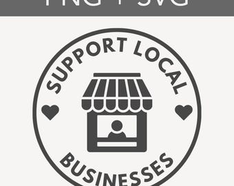Support Local Businesses Logo PNG + SVG | Small Business Saturday Graphic