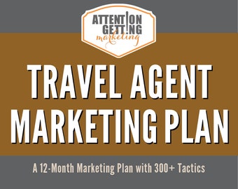 Travel Agency Marketing Plan, Travel Agent Planner, Travel Business Content Calendar, 12 Month Strategic Marketing Plan Travel Agents