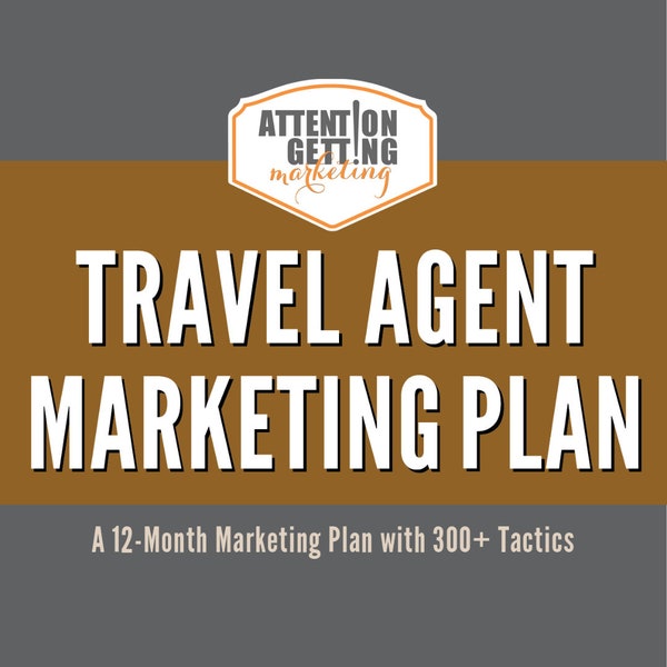 Travel Agency Marketing Plan, Travel Agent Planner, Travel Business Content Calendar, 12 Month Strategic Marketing Plan Travel Agents