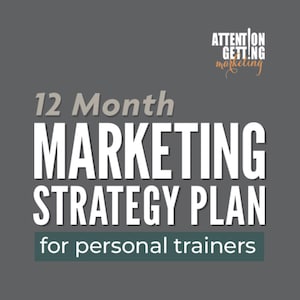 Strategic Marketing Strategy Plan for Personal Trainers, Business Marketing Strategies for Small Businesses 12-Month Plan