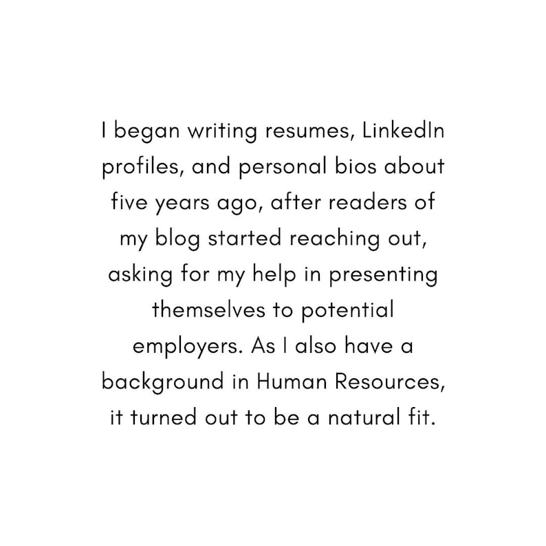 May include: Text excerpt from a blog post about writing CVs, LinkedIn profiles, and personal bios. The text explains how the author started writing these documents for others after readers of their blog reached out for help.