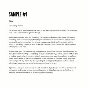 May include: A black and white text document with the title "SAMPLE #1" and a section titled "About". The text describes a person's experience in sales and their qualifications for a sales position.