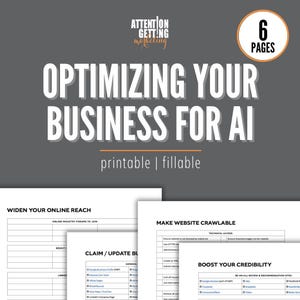 May include: A gray graphic with the text "OPTIMIZING YOUR BUSINESS FOR AI" in large white letters. The words "printable | fillable" are below the title. The image also includes a circle with the number "6 PAGES".