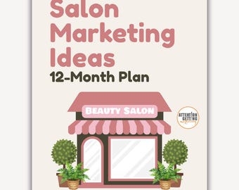 Salon Marketing Plan Strategy, Digital Marketing Plan Beauty & Hair Salons, Social Media Advertising Promotion Marketing Ideas for Salons