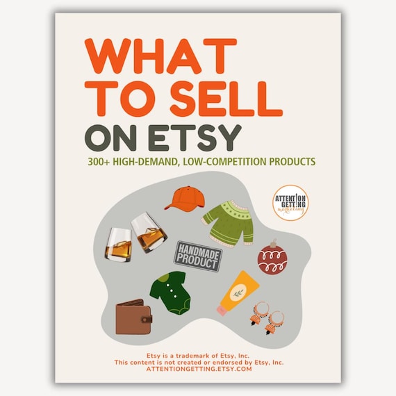 What to Sell on Etsy: Comprehensive Data of 200+ In Demand Products with Low Competition for 2026, How to Sell on Etsy, Open a Store