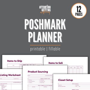 May include: A gray graphic with the words "POSHMARK PLANNER" in large white letters. The image includes the text "printable | fillable" and "12 PAGES". Below are worksheets for listing, shipping, and selling items.