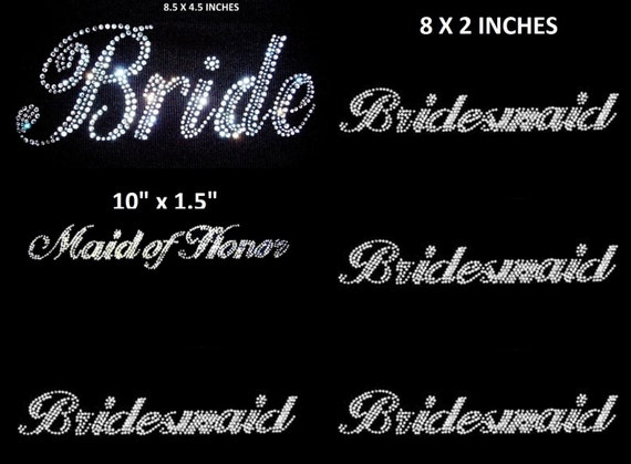 1 BRIDE 3 BRIDESMAID 1 MAID OF HONOR LOT OF 5 RHINESTONE IRON ON TRANSFER