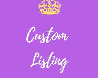 Custom Listing for Elizabeth V