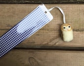 Handmade gingham bookmark with needle felted barn owl decoration
