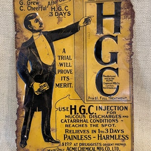 Original 1910-20 Quack Medicine HGC Apothecary Tin Tacker Sign