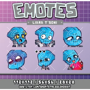 May include: A set of six digital emotes featuring a blue alien character with different expressions. The emotes are in a grid format with the text "EMOTES" at the top and "LIARA T'SONI" in the middle. The text at the bottom reads "112X112 / 56X56 / 28X28" and "WWW.ETSY.COM/SHOP/STRESSEDHOBBIT".