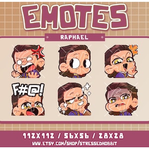 May include: A set of six digital illustrations of a cartoon character with different facial expressions. The character is a man with brown hair, wearing a purple and gold outfit. The expressions include angry, surprised, smirking, and more. The text "EMOTES" is at the top of the image, and "RAPHAEL" is in the middle. The text "F#@$!" is in one of the illustrations. The text "112X112 / 56X56 / 28X28" is at the bottom of the image, along with the website address "www.etsy.com/shop/stressedhobbit".
