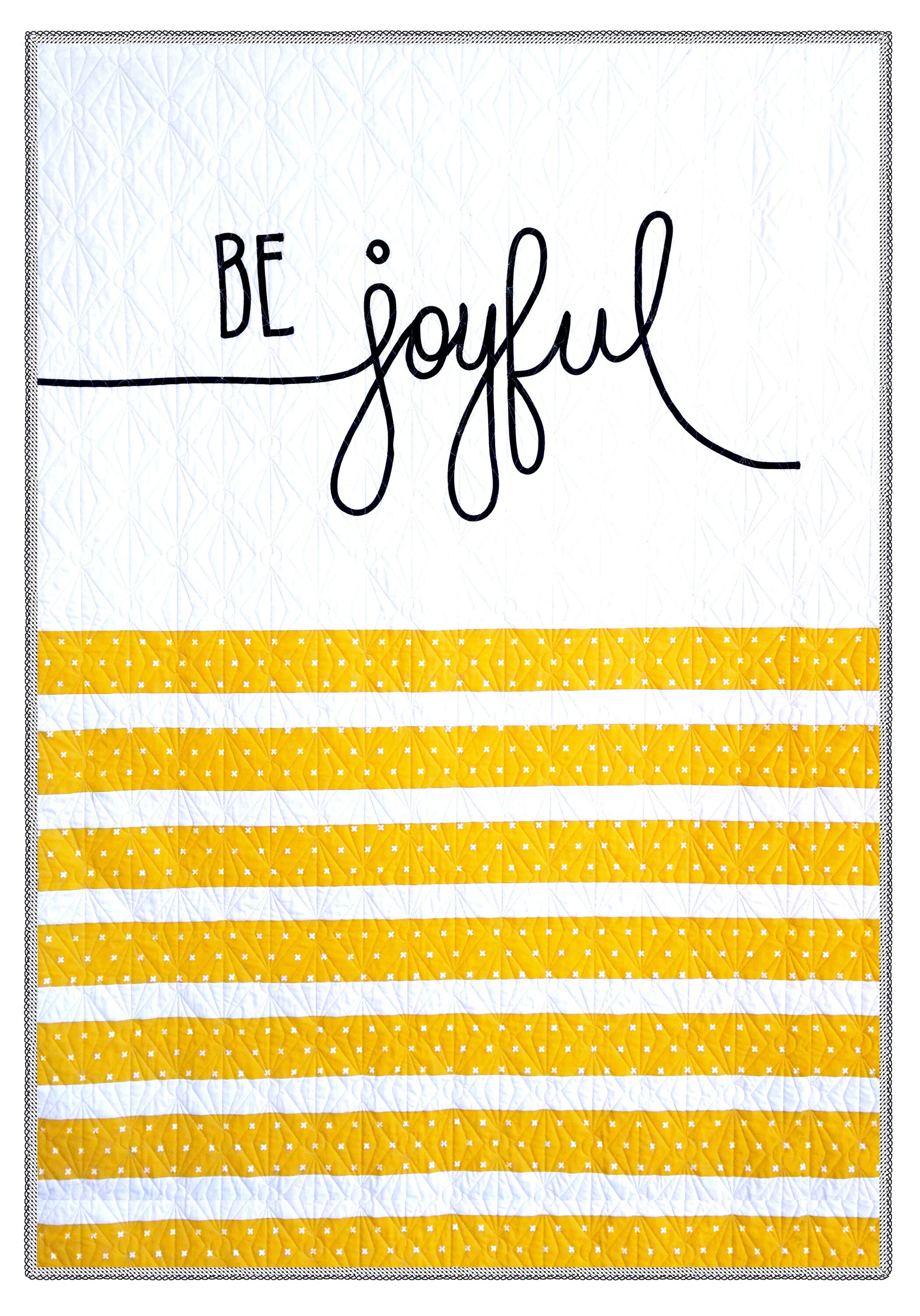Quilt Pattern - Comes With Fusible Bias Tape. Cursive Quilt - Be Joyful ...