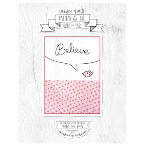 Quilt-Muster - Kommt mit schmelzbarem Schrägband. Cursive Quilt - Believe Quilt Anleitung. Baby Quilt Anleitung. Schnittmuster und Bastelpackung. ICH
