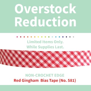 OVERSTOCK REDUCTION SALE.  25% off.  Red Gingham Bias Tape (No. 581). Red White Gingham Bias Tape.