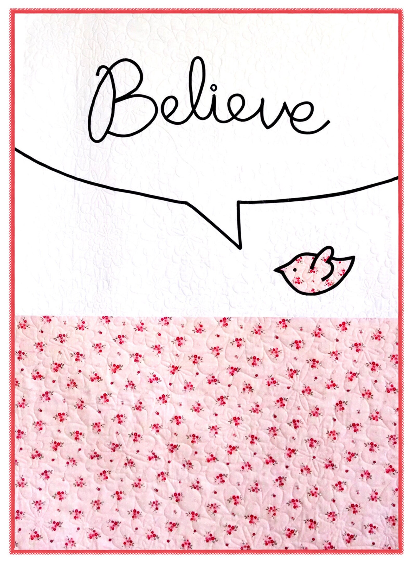 Quilt Pattern - Comes With Fusible Bias Tape. Cursive Quilt - Believe ...