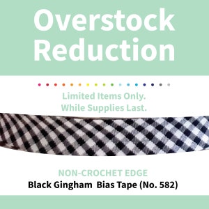 OVERSTOCK REDUCTION SALE. 25% off. Black Gingham Bias Tape (No. 582). Black White Gingham Bias Tape.