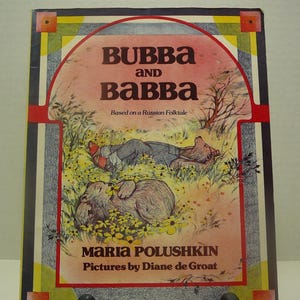 Babba and Bubba, 1976, Maria Polushkin, Diane de Groat, vintage kids book, Russian Folktale