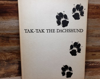 Tak-Tak The Dachshund, 1963, Gisele D Assailly, vintage book