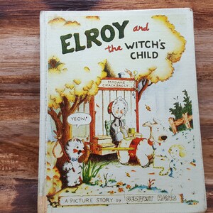 Elroy and The Witch&#39;s Child, 1982, READ DESCRIPTIONS,  Geoffrey Hayes, vintage kids book