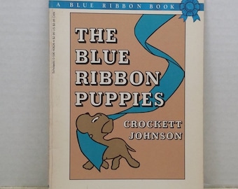 The Blue Ribbon Puppies, 1987, Crockett Johnson, libro para niños vintage, libro de cachorros