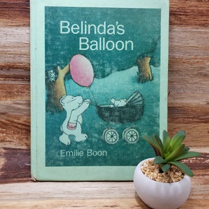 Belinda&#39;s Balloon , 1985, Emile Boon, vintage kids book