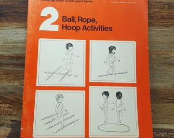 Actividades con pelota, cuerda y aro (1975, Libro 2, Serie de desarrollo motor perceptivo), libro infantil clásico