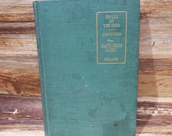 Idilios de reyes Tennyson, Clásicos ingleses eclécticos 1915 Libro antiguo