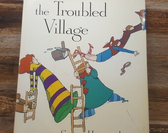 The Troubled Village, 1991, Simon Henwood, vintage kids book
