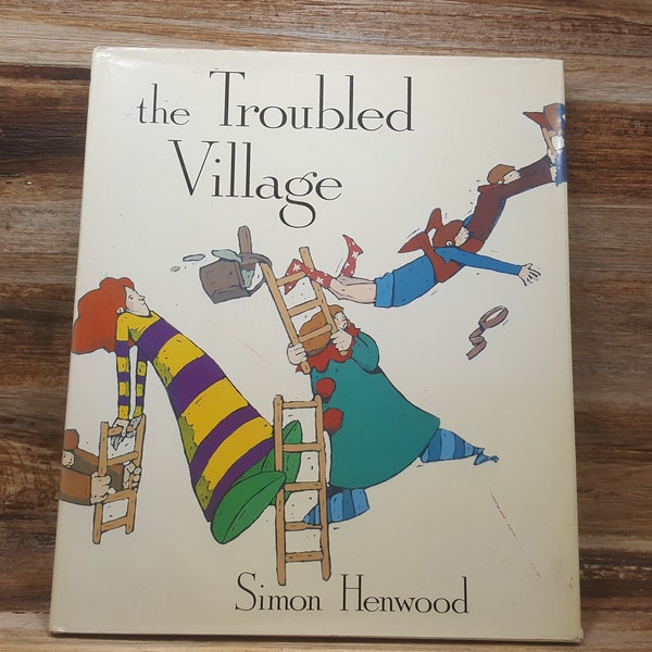 The Troubled Village, 1991, Simon Henwood, vintage kids book