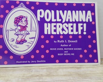 Pollyanna Herself, signed by the author, 1988, Ruth Dowell, vintage kids book