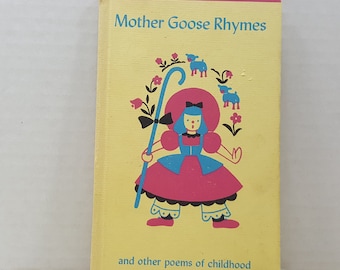 Mother Goose Rhymes and other Poems of Childhood, 1960s, Sonia Roetter, READ DESCRIPTIONS, vintage kids book