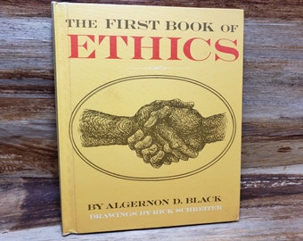 The First Book of Ethics, 1965, Algernon D, noir, livre vintage