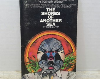 The Shores of Another Sea, 1971, Chad Oliver, vintage sci fi, science fiction