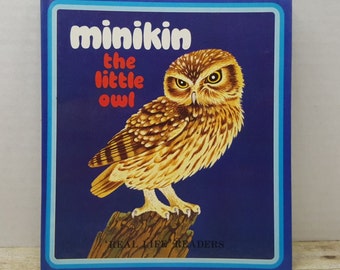 Minikin the Little Owl, 1987, Real Life Readers, livre vintage pour enfants, livre de hibou
