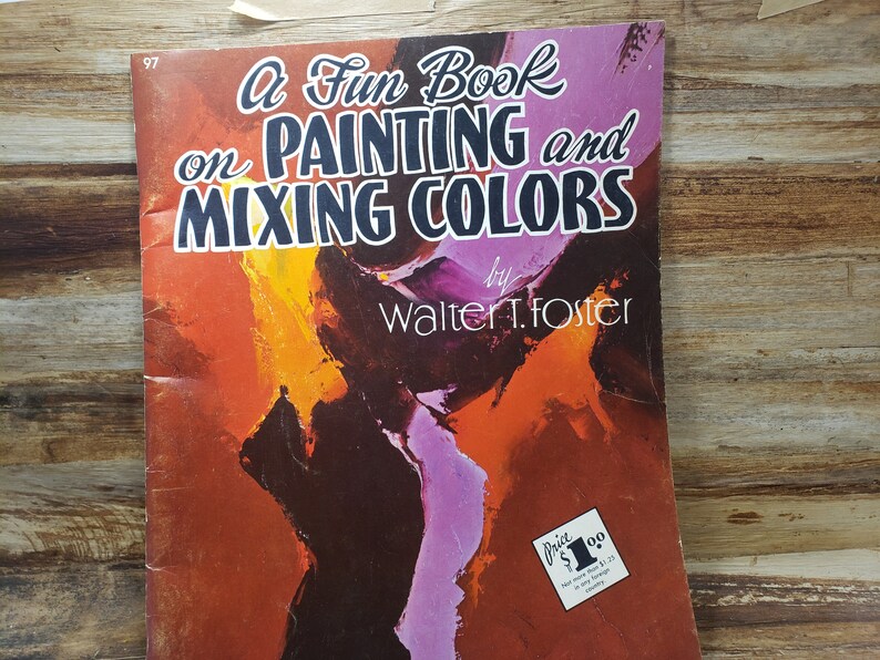 A Fun Book on Painting and Mixing Colors, 1975 Walter T Foster, vintage art book image 1