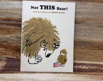 Not This Bear!, 1967 Bernice Myers, vintage kids book