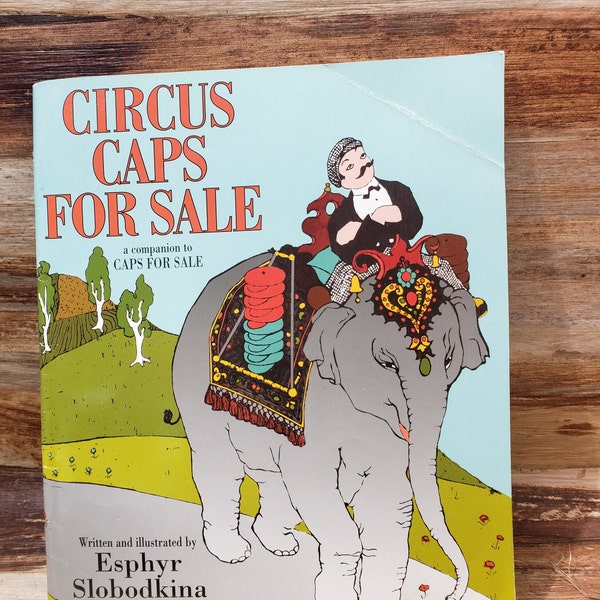 Vintage Circus Caps for Sale, 2002 , vintage kids book, Esphyr Slobodkina