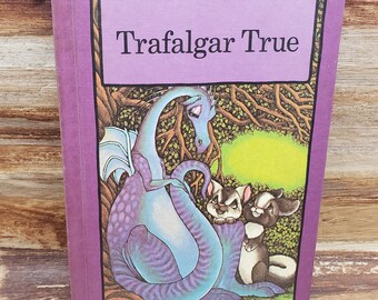 Vintage Serendipity book, Trafalgar True, 1980 vintage kids book