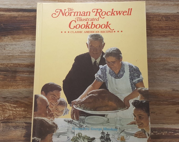 The Norman Rockwell Illustrated Cookbook, 1987, Classic American ...
