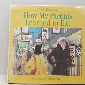 How My Parents Learned to Eat, 1984, READ DESCRIPTIONS, Ina Friedman, Allen Say, Vintage kids book