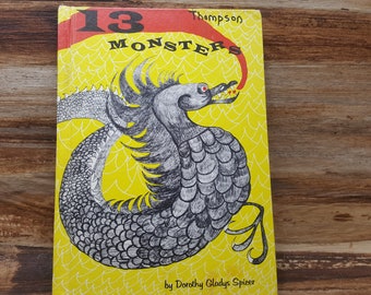 13 Monsters, 1964,  READ DESCRIPTIONS,  Dorothy Gladys Spicer. vintage kids book, monster book