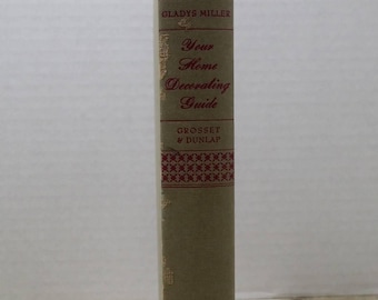 Your Home Decorating Guide, 1947, Gladys Miller, livre vintage, milieu du siècle