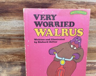 Larger Size Vintage Sweet Pickles book, Very Worried Walrus  1977 vintage kids book