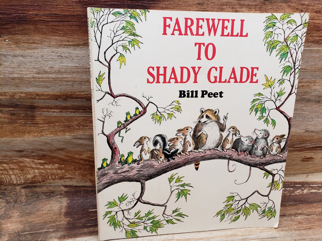Farewell to Shady Glade , 1966 , Bill Peet, Vintage