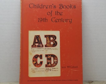 Children's Books of the 19th Century, 1979, Lou McCulloch, vintage kids reference book