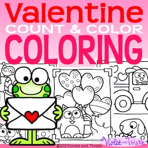 May include: A Valentine's Day themed coloring book cover with the words "Valentine COUNT & COLOR COLORING" in red and pink. The image features a frog holding an envelope with a heart, a cat with heart balloons, and a dog in a car.